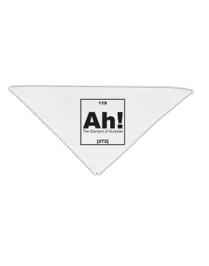 Ah the Element of Surprise Funny Science Adult 19&#x22; Square Bandana by TooLoud